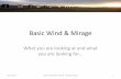 Basic Wind & Mirage - Jefferson County Gun Club Wind & Mirage Author: Kemp Fuller Subject: Wind Mirage Shooting Basics Keywords: Wind Mirage Shooting Basics Created Date: 4/9/2014