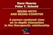 BEING-WITH AND BEING-COUNTER A person-centered …pfs-online.at/1/papers2/pp-being-with-and-being-counter.pdf · BEING-WITH AND BEING-COUNTER A person-centered view on in-depth interaction