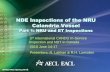 NDE Inspections of the NRU Calandria Vessel - Part 1: · PDF fileNDE Inspections of the NRU Calandria Vessel Part 1: ... transportation, inspectors, quality assurance, ... Vertical
