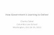 How Government Can Learn to Deliver - World Banksiteresources.worldbank.org/FINANCIALSECTOR/... · an EdStat for public school reform ... ministers—formality helps ensure that high-level