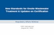 New Standards for Onsite Wastewater Treatment & … Standards for Onsite Wastewater Treatment & Updates on Certification Regulatory Affairs Webinar NSF International August 22, 2012