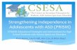 Strengthening Independence in Adolescents with ASD …csesa.fpg.unc.edu/sites/csesa.fpg.unc.edu/files/CEC2015PRISM... · Strengthening Independence in Adolescents with ASD (PRISM)
