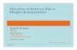 Allocation of Antitrust Risk in Mergers & Acquisitions · PDF fileAllocation of Antitrust Risk in Mergers & Acquisitions ... to mergers or acquisitions that raise ... – Describes