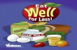 Eat Well for Less [350.86 KB ] - hss.gov.yk.cahss.gov.yk.ca/pdf/eatwellforless.pdf · EachofthefoodgroupslistedinCanada’s Food Guide isimportantbecauseitprovidesits ... 3 Gr ain