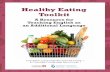 Healthy Eating Toolkit - Winnipeg Regional Health · PDF fileThe Healthy Eating Toolkit was developed for English ... food vocabulary, Canada’s Food Guide ... ask students to plan