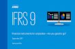 IFRS 9 Financial Instruments for corporates | Are you · PDF fileFinancial instruments for corporates – Are you good to go? ... will be essential ... IFRS 9 Financial Instruments