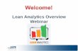 Lean Analytics Overview Webinar - aspe-sdlc.com _Webinar... · Lean Analytics Overview Webinar . Topics ... Virality •Will people spread the word? ... • SaaS: Software on demand