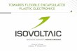 TOWARDS FLEXIBLE ENCAPSULATED PLASTIC …semieurope.omnibooksonline.com/2012/semicon_europa/Plastic...towards flexible encapsulated plastic electronics . 1 ... v34.ppt flexible electronics