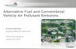 Alternative Fuel and Conventional Vehicle Air … Fuel and Conventional Vehicle Air Pollutant Emissions ... Drayage Trucks, ... Alternative Fuel and Conventional Vehicle Air Pollutant