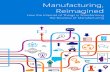 Manufacturing, Reimagined - Fastly · PDF filemanufacturing process around the customer and support an ... Microsoft’s Internet of Things Strategy for Manufacturing. ... Manufacturing,