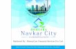 dholerasmartcity.comdholerasmartcity.com/images/Navkar-City-pdf.pdf · The Dream Project Of Our Prime Minster ML Marendra Modi ... Garden Dholera Navkar City ... Rajkot- 182 Mm Vadodara