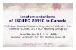 Implementations of ISO/IEC 29110 in Canada - …profs.etsmtl.ca/claporte/Publications/Publications/ISO 29110_Canada... · Implementations of ISO/IEC 29110 in Canada ... • To help