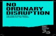 NO ORDINARY DISRUPTION - Solutions · PDF fileThis is No Ordinary Disruption. ... The McKinsey Global Institute (MGI) is ... India’s path from poverty to empowerment;