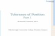 Tolerance of Position - PBworksetshare.pbworks.com/f/Tolerance of Position, Part 1.pdf · Tolerance of Position Part 1 Hillsborough Community College, ... Because the functional gage