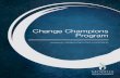 Change Champions Program - Mobius Executive · PDF fileMobius Change Champions Program is a ... the establishment of mini ... • Set and communicate inspiring and stretch goals and