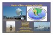 Radar Observations in NAME - CSU Radar Meteorology …radarmet.atmos.colostate.edu/talks/NAME_seminar_U_of_Maryland.pdf · Radar Observations in NAME Steve Rutledge, Timothy Lang,
