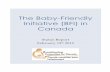 The Baby Friendly Initiative (BFI) in Canadabreastfeedingcanada.ca/documents/BFI_Status_report_2012_FINAL.pdf · BFI Status Report Page 1 The Baby-Friendly Initiative (BFI) in Canada