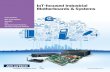 IoT-focused Industrial Motherboards Industrial Motherboards Systems ... Embedded developers are presented with many similar product choices in the market, so we at Advantech keep thinking