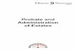 Probate and Administration of Estates - Dixon Stewartdixonstewart.com/leaflets/Probate-Booklet-2017.pdf · part of that company to collect the body and make preparations, they may