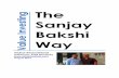 Sanjay Bakshi interview Investing, the Sanjay Bakshi Way | Safal Niveshak Page 3 of 64 Foreword I recently had the privilege of meeting one of the highly regarded professors in the