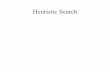 Heuristic Search Techniques - · PDF file2 Heuristic Search Techniques • Direct techniques (blind search) are not always possible (they require too much time or memory). • Weak