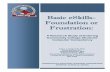 Basic eSkills- Foundation or Frustration · PDF fileBasic eSkills—Foundation or Frustration: ... This research project was conducted by the ... Locate a saved file Perform a basic