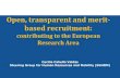 Open, transparent and merit- based recruitmentusers.metu.edu.tr/.../2015/10/5_Cecilia_Cabello_Valdes_OTM_SGHRM.… · transparent and merit based recruitment of researchers ... R