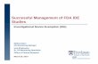 Successful Management of FDA IDE · PDF fileSuccessful Management of FDA IDE Studies Investigational Device Exemption (IDE) March 20, 2014 Melissa Byrn CR Monitoring Manager Inna Strakovsky