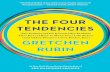 The Four Tendencies : Chapter 1 - Gretchen Rubin · PDF fileHarmony Books is a registered trademark, and the Circle colophon is a ... Most people can identify their Tendency from a