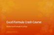 Excel Formula Crash Course - Chandoo.orgcache.chandoo.org/content/cc/Excel Formula Crash Course brochure v1...Excel Formula Crash Course Master Excel Formulas in 31 Days ... TEXT Formula