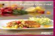 Premium Crab Cake - Trident Seafoods: Home 046 PremiumCrabCake… · Premium Crab Cake Trident Seafoods began as a crab fishing company almost 40 years ago, catching some of the world’s