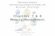 Chapters 7 & 8 Memory Management - Home - Department …szabolcs/CompSys/… · PPT file · Web view · 2010-03-02Chapters 7 & 8 Memory Management ... to specific protection policies,