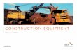 CONSTRUCTION EQUIPMENT - IBEF · PDF fileIndia’s Construction Equipment Industry - Highlights ... manufactures hydraulic excavators . ... • It has operations in Bangalore and Ahmedabad