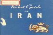 A pocket guide to Iran (1943) - Murdercube.com Arms/pocket_guide_Iran.pdf · A POCKET, GUIDE TO IRAN pOHOREN LIBRARY SMhm @&I@& Wkiw@$ ... rnllcd apmm & You, ar an Amman, ... Ibmare