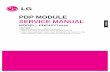 PDP MODULE SERVICE MANUAL - Electrónica - · PDF filepdp module service manual caution 1. before servicing the pdp module, read the safety precautions in this manual. 2. when replacement
