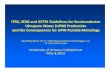 ITRS, SEMI and ASTM Guidelines for Semiconductor … SEMI and ASTM Guidelines for Semiconductor Ultrapure Water (UPW) Production and the Consequences for UPW Particle Metrology David