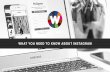 WHAT YOU NEED TO KNOW ABOUT INSTAGRAM - · PDF fileCelebrity gossip and sports ... News offer behind-the-scenes looks at favorite celebrities, while the ... News and BuzzFeed also