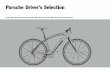 Porsche Driver’s Selection is not possible to describe all necessary work on your bike in detail in this manual. For this reason, we would like to ask you to use the enclosed documents