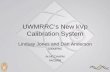 UWMRRC’s New kVp Calibration System - AAPM Chapterchapter.aapm.org/nccaapm/z_meetings/2008-04-25/... · UWMRRC’s New kVp Calibration System ... collimation kit Machined connection