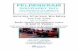 The Feldenkrais Method · PDF fileFELDENKRAIS DISCOVERY DAY The Feldenkrais Method Come and discover how this work can help you Be the best you can be! AUSTRALIAN FELDENKRAIS GUILD