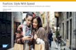 Digitally empowered consumers and a global market are ... · PDF file4/11/2016 · Fashion: Style With Speed Digitally empowered consumers and a global market are rewriting the rules