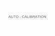 AUTO - CALIBRATION - Rutgers Universityrci.rutgers.edu/~meer/GRAD561/autocalibration.pdfAuto- (self-) calibration computes the metric ... Auto-calibration of a stereo rig Relative