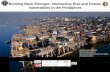 Building Back Stronger: Addressing Risk and Human ... Back Stronger: Addressing Risk and Human Vulnerability in the Philippines Antonia Yulo Loyzaga Manila Observatory International