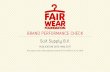 Suit Supply B.V. BRAND PERFORMANCE CHECK · BRAND PERFORMANCE CHECK Suit Supply B.V. ... external audit reports are requested or FWF ... the member company started a project to …