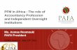 PFM in Africa : The role of Accountancy Profession and ... in Africa : The role of Accountancy Profession and Independent Oversight Institutions Ms. Asmaa Resmouki PAFA President ICPAK