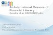 An International Measure of Financial Literacy - OECD · An International Measure of Financial Literacy: ... •Financial inclusion ... •Questionnaire designed to be a standalone