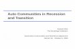 Auto Communities in Recession and Transition/media/others/events/2009/automotive... · Auto Communities in Recession and Transition. ... Appliance, and Component ... Apparel Manufacturing
