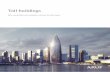 Tall buildings - Arup · Tall building projects worldwide Drawing upon our diverse skillset, Arup has helped define the skylines of our cities and the quality of urban living and