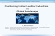 Positioning Indian Leather Industries in Global Landscape …lerig2016.clri.org/BMdas-Lec-2016.pdf ·  · 2016-01-31Positioning Indian Leather Industries in Global Landscape C. Narasimhan