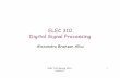 ELEC 310 Digital Signal Processing - UVicaalbu/elec310_2010/L1. Introduction.pdf · ELEC 310 Digital Signal Processing ... • One quiz: 10% ... • Frequency domain representation